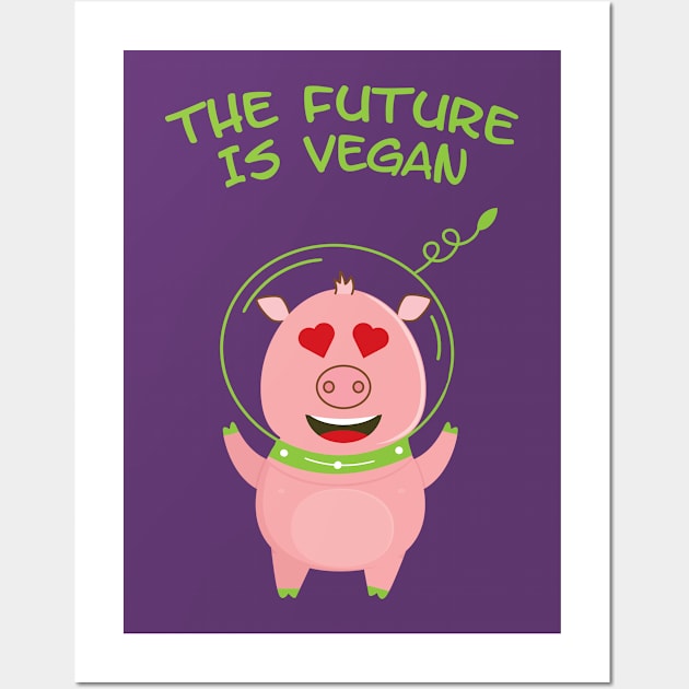 The Future is Vegan Wall Art by JevLavigne